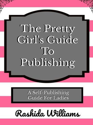 cover image of The Pretty Girl's Guide to Publishing